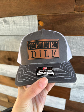 Certified DILF  COMPLETED HAT up to 7 business days