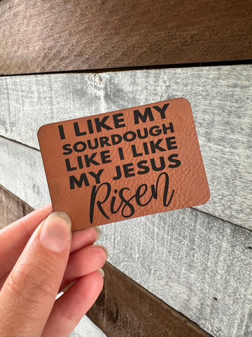 I like my sourdough Patch