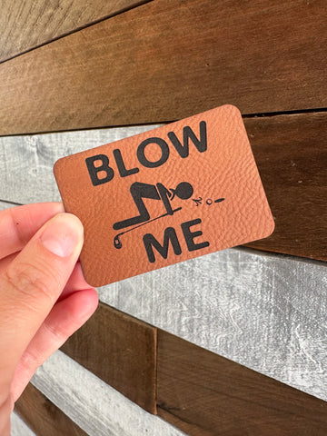 Blow Me golf Patch