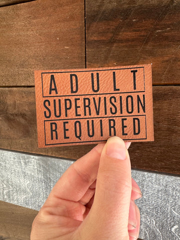 Adult Supervision Patch
