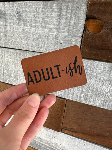 Adult-ish Patch