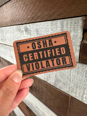 OSHA Violator Patch