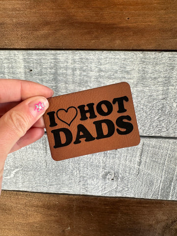 I love hot dads Patch