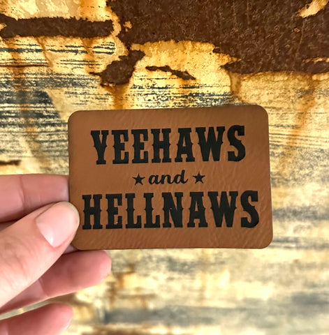Yeehaws and Hellnaws Patch