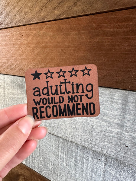 Adulting would not reccomend