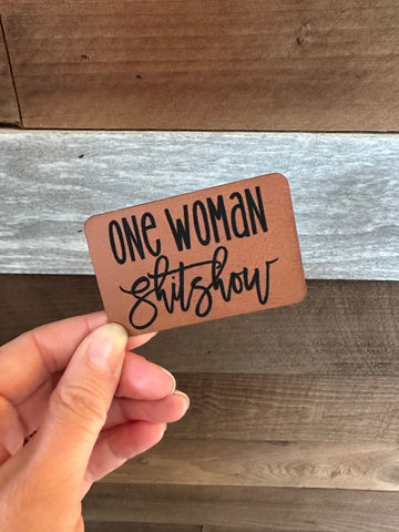 One woman shitshow Patch