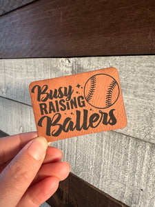 Busy Raising Ballers Patch