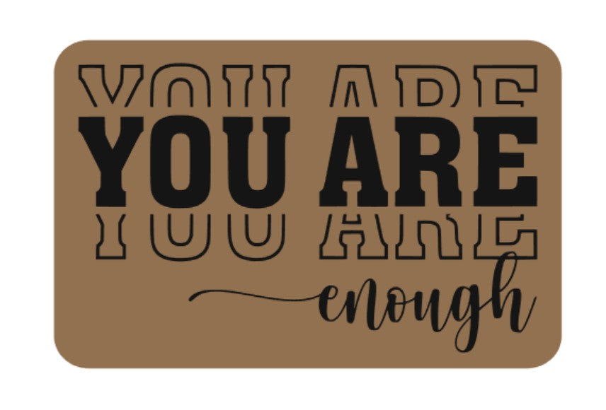 You are Enough Patch