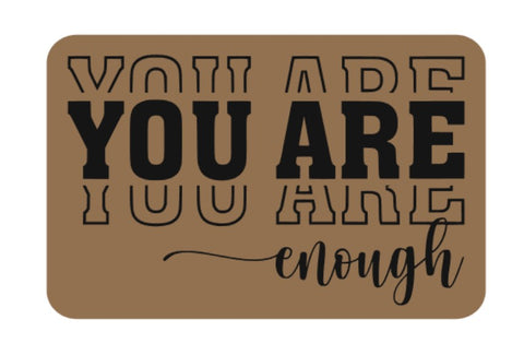 You are Enough Patch